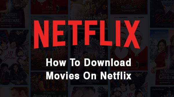 netflix movies download